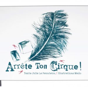 Livre "Arrête ton cirque !"